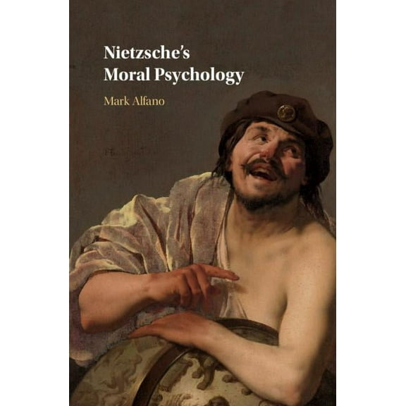 Nietzsche's Moral Psychology, (Hardcover)