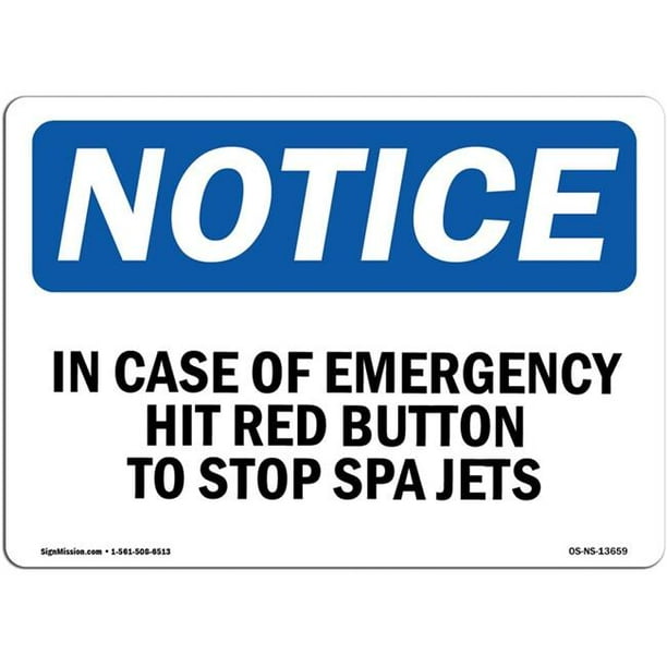 SignMission OS-NS-RD-1824-L-13659 Osha Notice Sign - In Case of