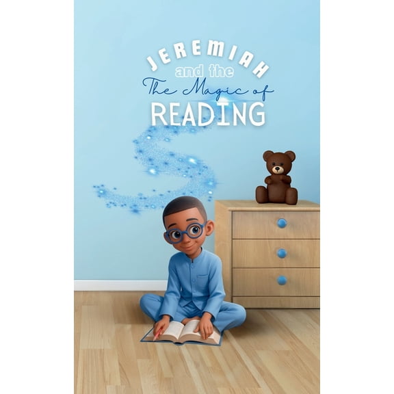 Jeremiah and The Magic of Reading, (Paperback)