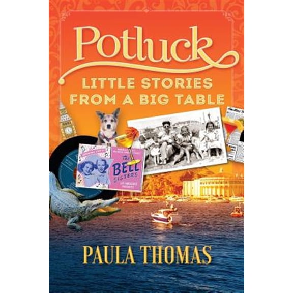 Pre-Owned Potluck: Little Stories From A Big Table (Paperback)