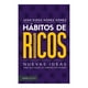 thumbnail image 1 of Hábitos de Ricos. Nuevas Ideas para Alcanzar la Libertad Financiera Paidos México Juan Diego Gómez Gómez, 1 of 2