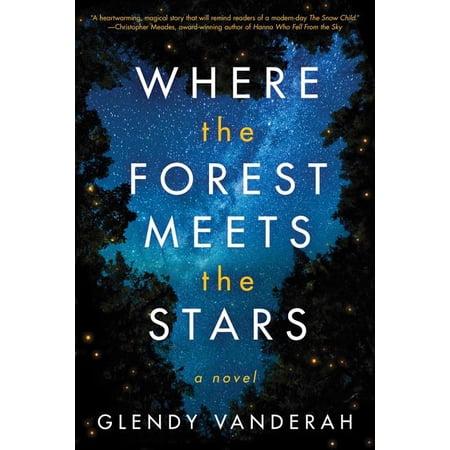 Where the Forest Meets the Stars, (Paperback)