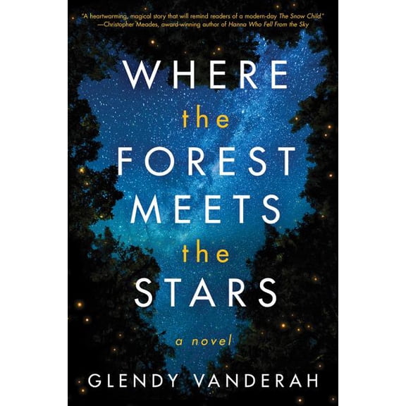 Where the Forest Meets the Stars, (Paperback)