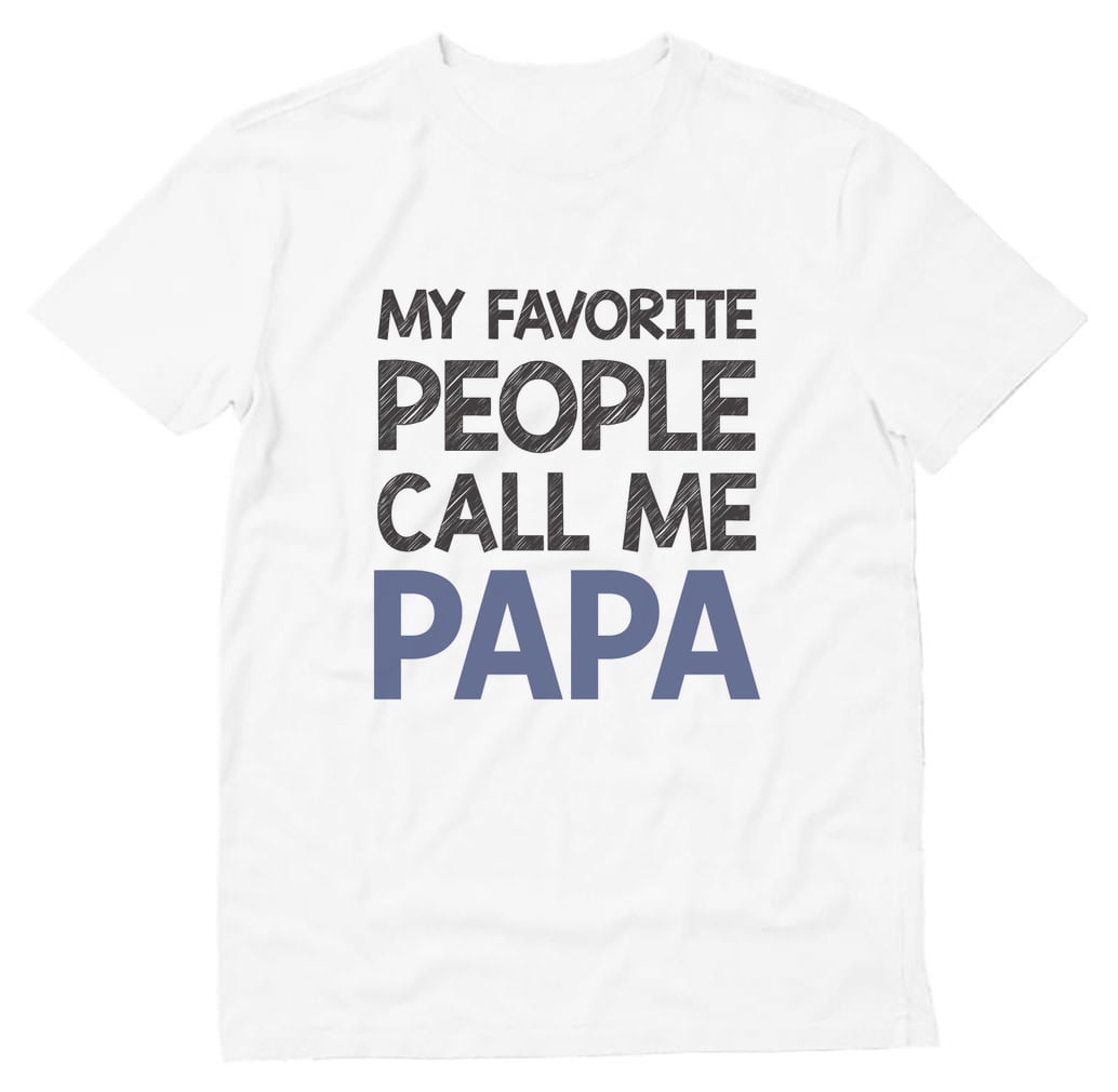 My Favorite People Call Me PAPA Best Gift for Grandpa Sweatshirt TeeStars