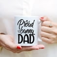 thumbnail image 3 of Coffee Mugs Proud Bunny Dad Father's Day Gifts for Dad Bunnies Lovers from Daughter or Son Coffee Lovers 11oz 15oz White Mug Christmas Gift, 3 of 7