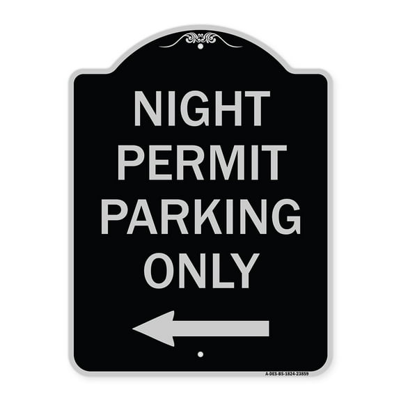 SignMission Designer Series Sign - Night Permit Parking Only (With Left Arrow) | Black & Silver 18" x 24" Heavy-Gauge Aluminum Architectural Sign | Made in the USA