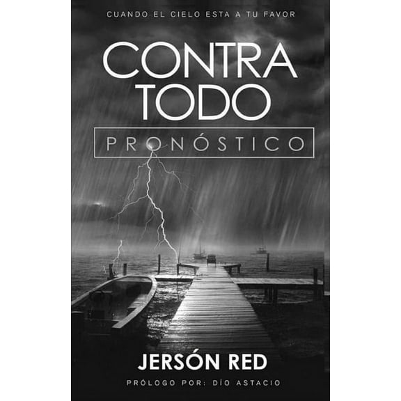 Contra Todo Pronòstico (Paperback)