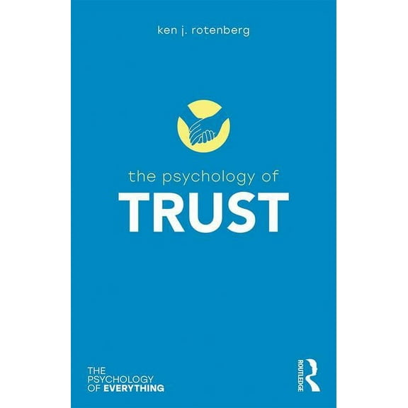 Psychology of Everything The Psychology of Trust, (Paperback)