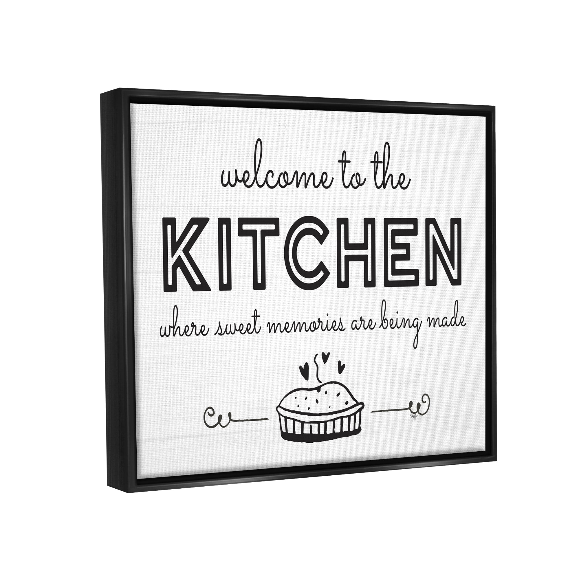 Stupell Industries Welcome to Kitchen Fresh Baked Pie Rustic Phrase Graphic Art Jet Black Floating Framed Canvas Print Wall Art, Design by Mollie B.