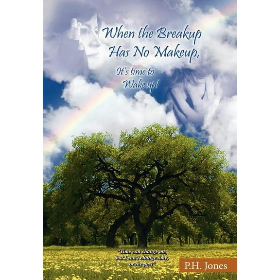 When the Breakup Has No Makeup, It Is Time to Wake Up! (Hardcover)