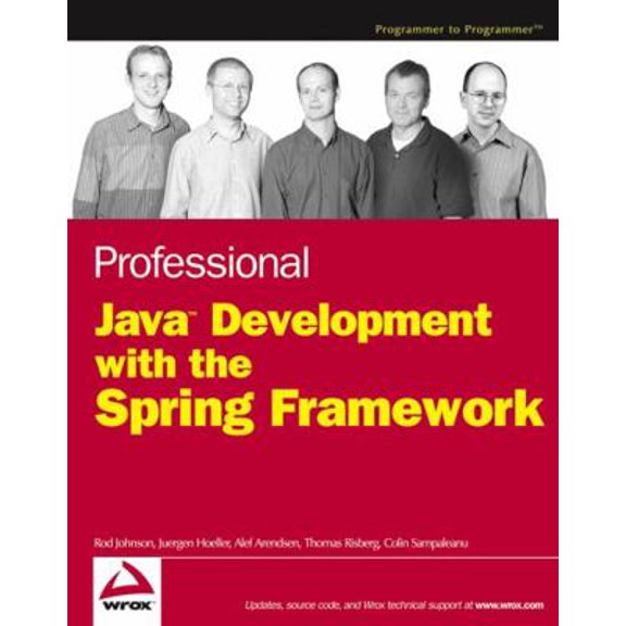 Pre-Owned Professional Java Development with the Spring Framework (Paperback) 0764574833 9780764574832