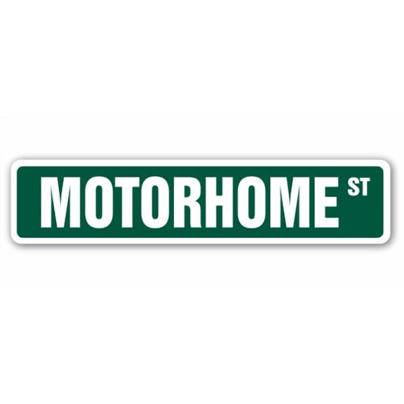 MOTORHOME Street Sign RV camper vacation | Indoor/Outdoor |  30" Wide