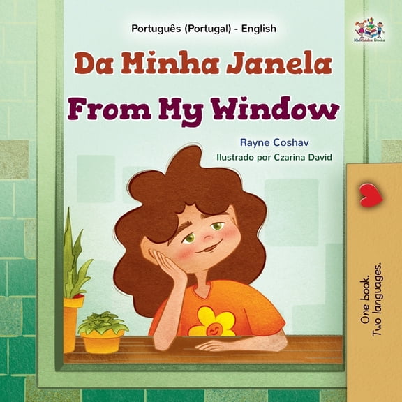 Portuguese Portugal English Bilingual Co From My Window (Portuguese Portugal English Bilingual Kids Book), (Paperback)