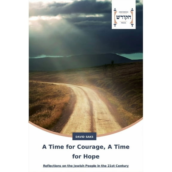 A Time for Courage, A Time for Hope (Paperback)