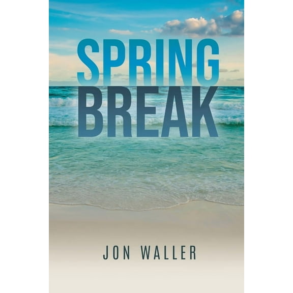 Spring Break, (Paperback)