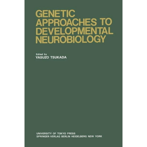 Genetic Approaches to Developmental Neurobiology, (Paperback)