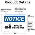 thumbnail image 2 of (2 Pack) Food Or Drink Only Sign With Symbol OSHA Notice Sign 10 Inch X 7 Inch Vinyl Label Decal Sticker Weather Resistant, UV Protected for Workplace, Business, and Construction Site,, 2 of 7
