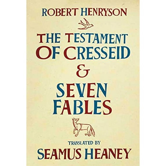 Pre-Owned The Testament of Cresseid and Seven Fables (Hardcover) 9780374273484