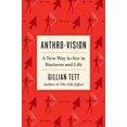 thumbnail image 1 of Anthro-Vision: A New Way to See in Business and Life, 1 of 1