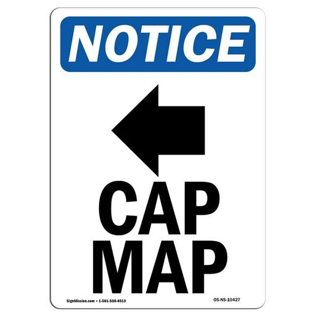 SignMission OS-NS-A-1218-V-10427 12 x 18 in. OSHA Notice Sign - Cap Mag Left Arrow