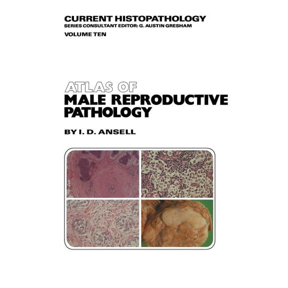 Current Histopathology Atlas of Male Reproductive Pathology, Book 10, (Paperback)