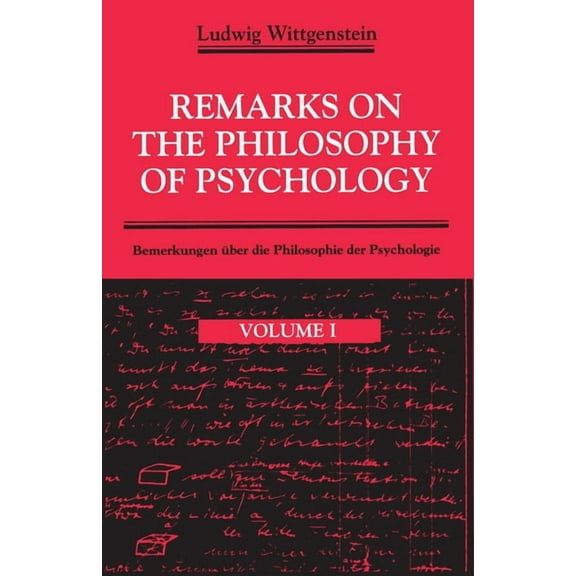 Remarks on the Philosophy of Psychology Remarks on the Philosophy of Psychology, Volume 1, Book 1, (Paperback)