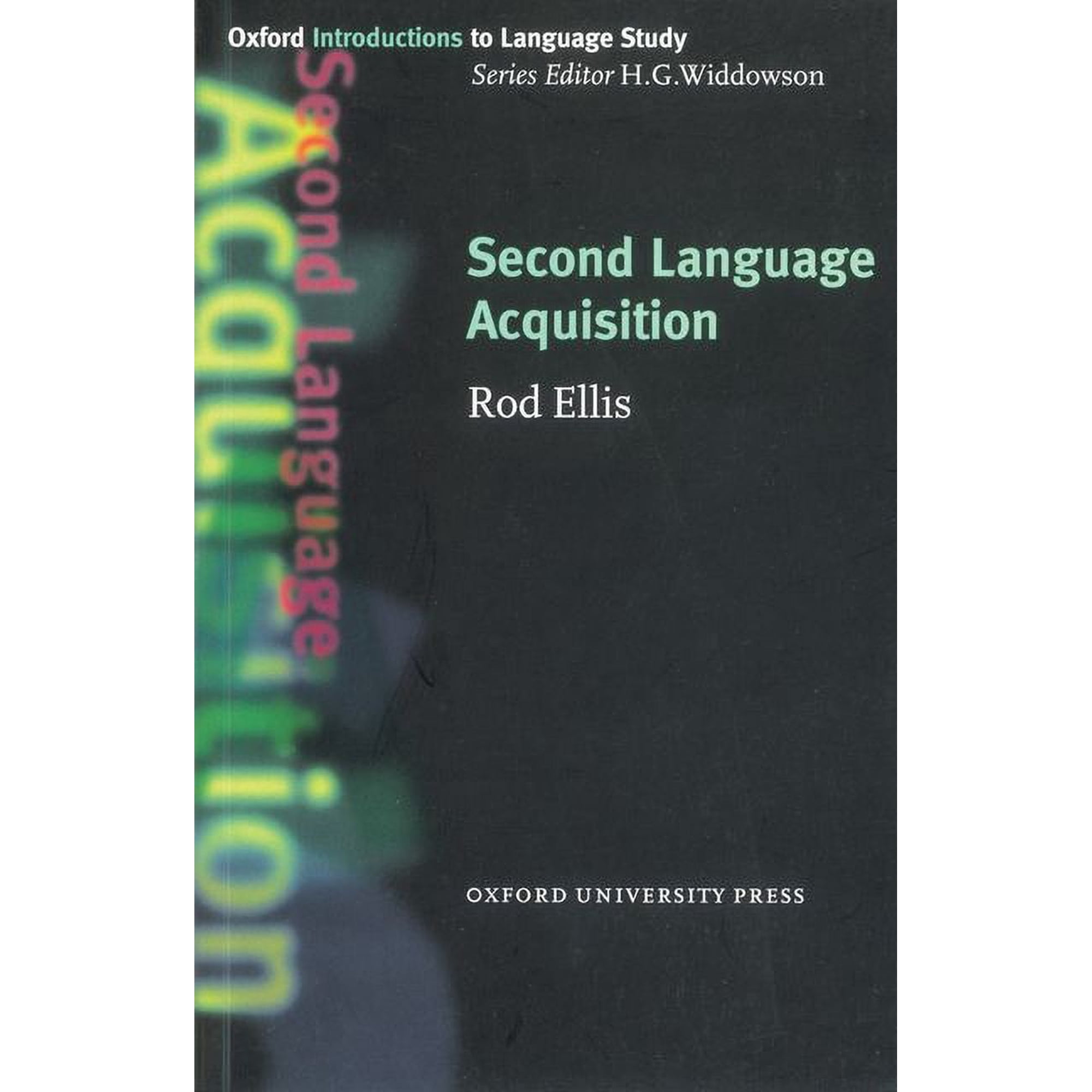 Oxford Introduction to Language Study Second Language Acquisition (Paperback)