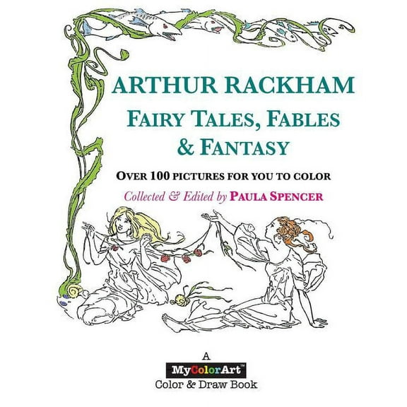 Arthur Rackham Fairy Tales, Fables & Fantasy