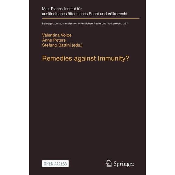 Remedies against Immunity?: Reconciling International and Domestic Law after the Italian Constitutional Court's Sen, (Paperback)