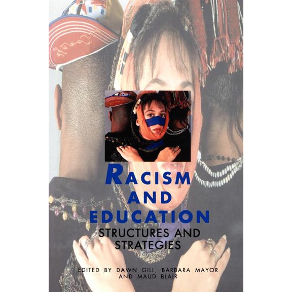 Published in Association with the Open U Racism and Education: Structures and Strategies, (Paperback)
