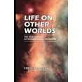 thumbnail image 2 of Life on Other Worlds: The 20th-Century Extraterrestrial Life Debate, 2 of 3