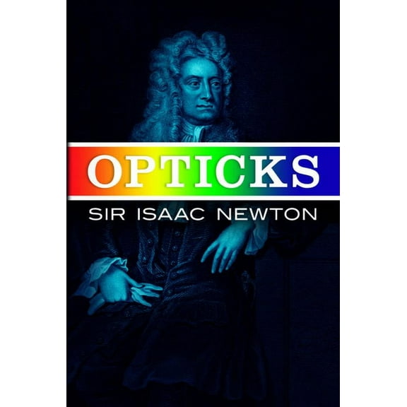 Dover Books on Physics Opticks, (Paperback)