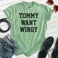 thumbnail image 2 of Tommy Want Wingy Shirt, Unisex Women's Men's Shirt, Wings Shirt, Movie Quote Shirt, Comedy Shirt, Heather Apple Green, X-Small, 2 of 6