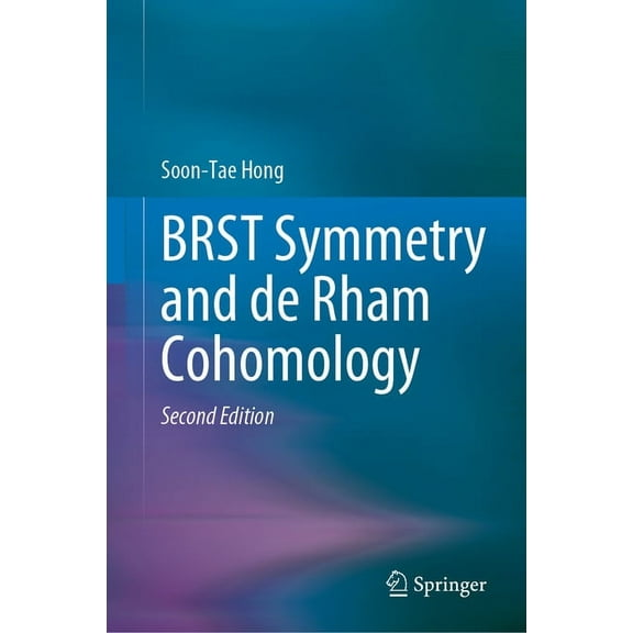 Brst Symmetry and de Rham Cohomology, (Hardcover)