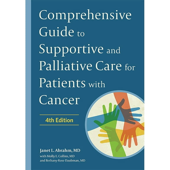 Comprehensive Guide to Supportive and Palliative Care for Patients with Cancer, (Hardcover)