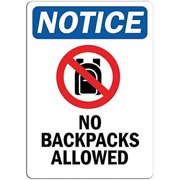 Notice - No Backpacks Allowed Sign With Symbol | Outdoor & Indoor Sign Metal Tin Sign 8"x12"