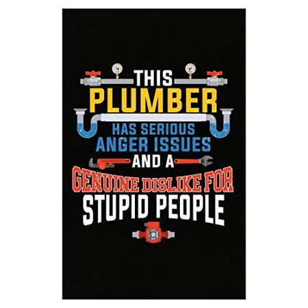 Stuch Strength Funny Plumber - Has Serious Anger Issues - Septic Toilet Water Leaks Repair - Poster