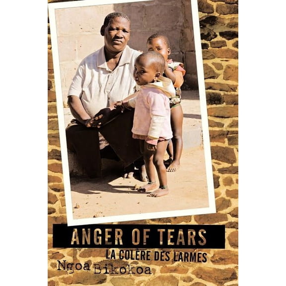 Anger of Tears : La Col?re Des Larmes