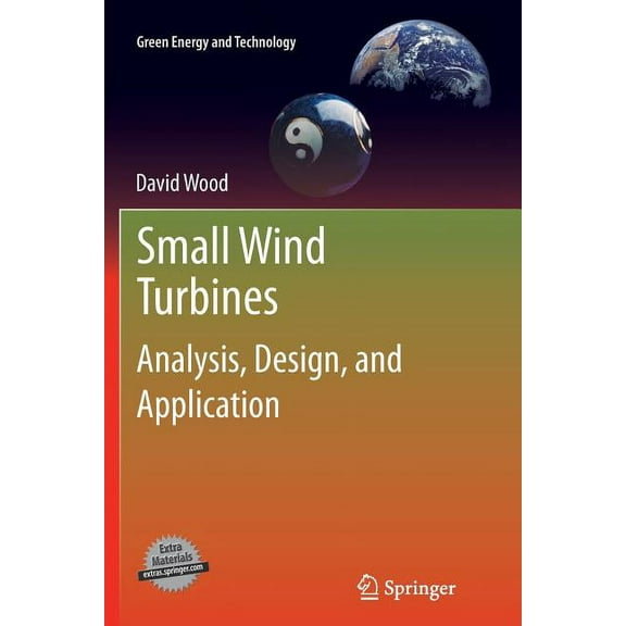 Green Energy and Technology Small Wind Turbines: Analysis, Design, and Application, (Paperback)