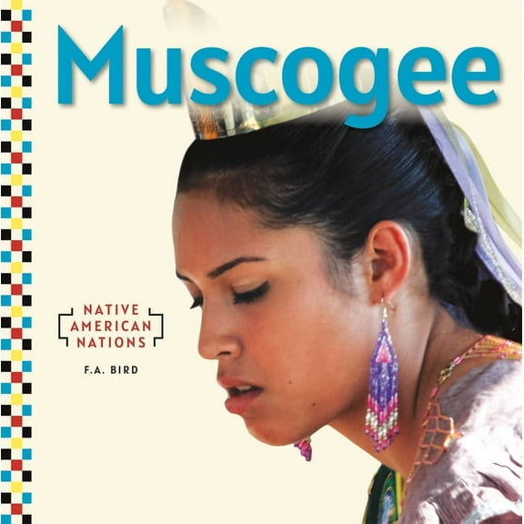 Native American Nations Set 2 Muscogee, (Hardcover)