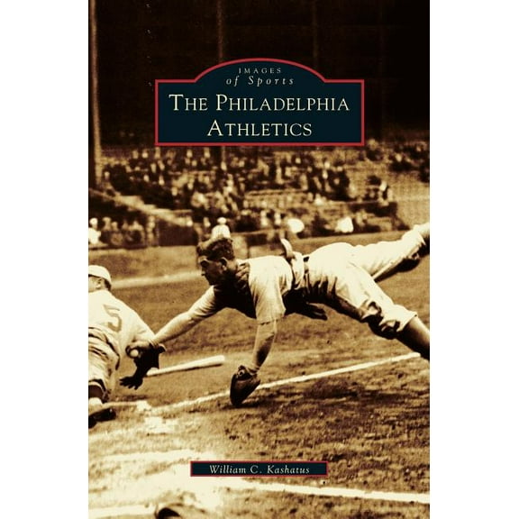 Philadelphia Athletics (Hardcover)