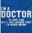 thumbnail image 2 of Funny I'm a Nurse I'm Never Wrong Men's Graphic T Shirt Tees Brisco Brands S, 2 of 6