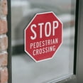 thumbnail image 3 of Stop Pedestrian Crossing (2 Pack) 4 inch X 4 inch Octagon Vinyl Label Decal Sticker Weather Resistant, UV Protected for Workplace, Private Property, and Construction Site, Made in the, 3 of 5