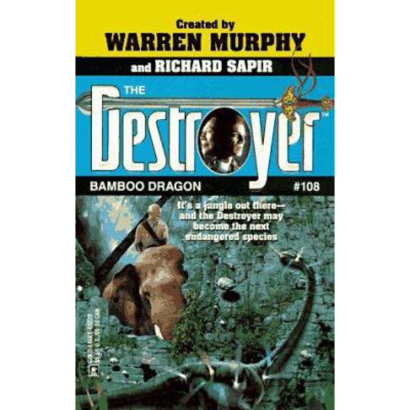 Pre-Owned Bamboo Dragon (Destroyer #108) (The Destroyer) (Paperback) 0373632231 9780373632237