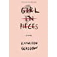 thumbnail image 3 of Girl in Pieces, Kathleen Glasgow Hardcover, 3 of 3