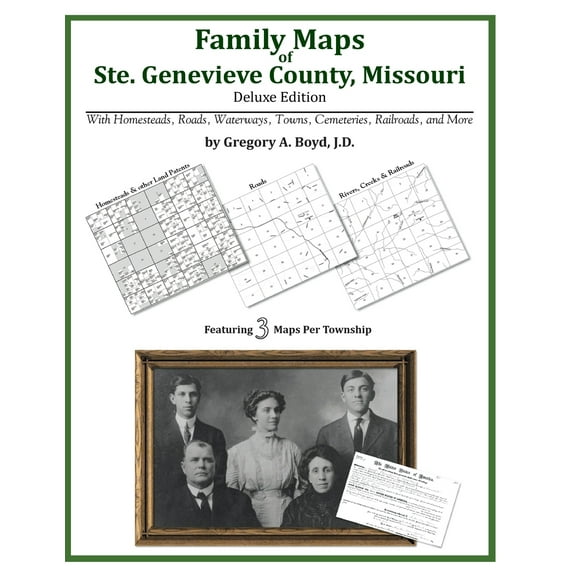 Family Maps of Ste. Genevieve County, Missouri (Paperback)