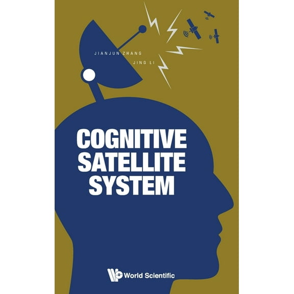Cognitive Satellite System, (Hardcover)
