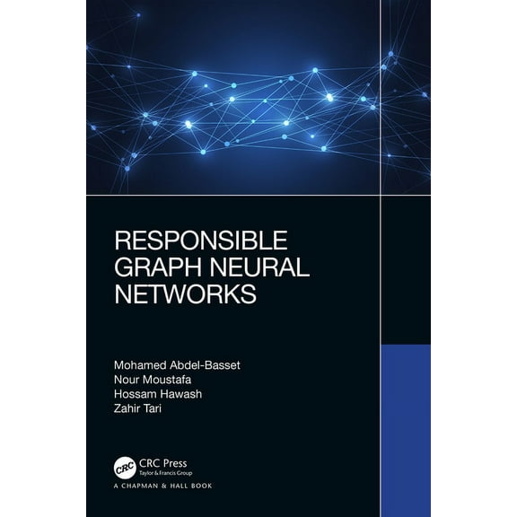 Responsible Graph Neural Networks, (Paperback)