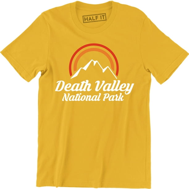 hat Dempsey hugge Half It - Death Valley Hiking Men Hiker Camping National Park T-Shirt -  Walmart.com - Walmart.com