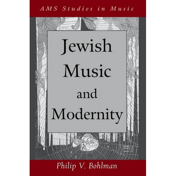 AMS Studies in Music Jewish Music and Modernity, (Paperback)